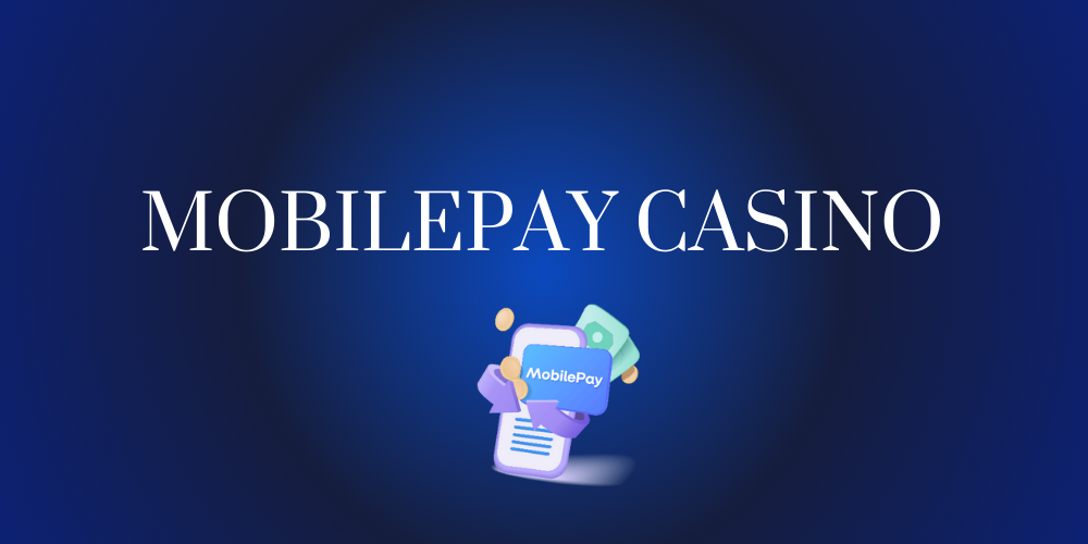 MobilePay Casino