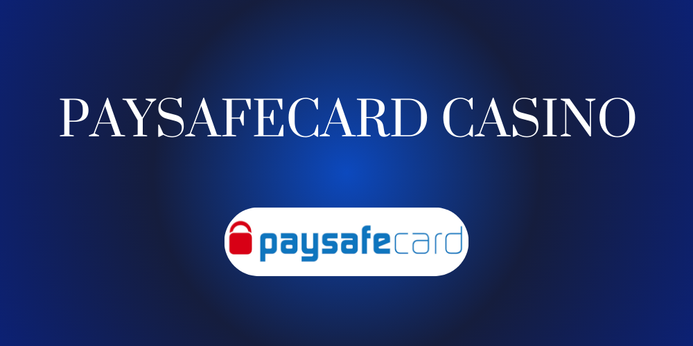 Paysafecard casino