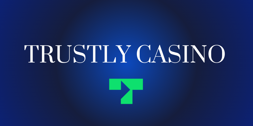 Trustly Casino